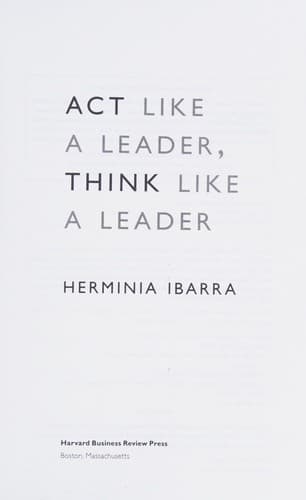 Act Like a Leader, Think Like a Leader cover