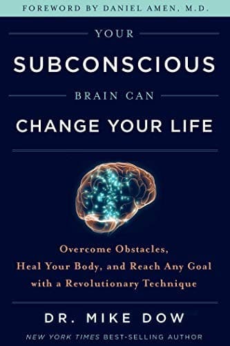 Your Subconscious Brain Can Change Your Life cover
